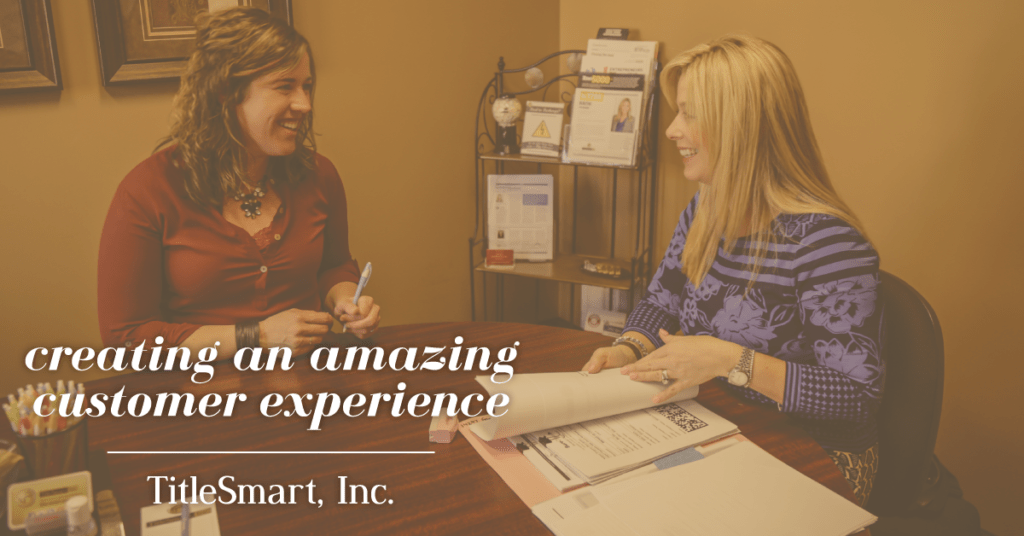 creating-an-amazing-customer-experience-titlesmart-inc