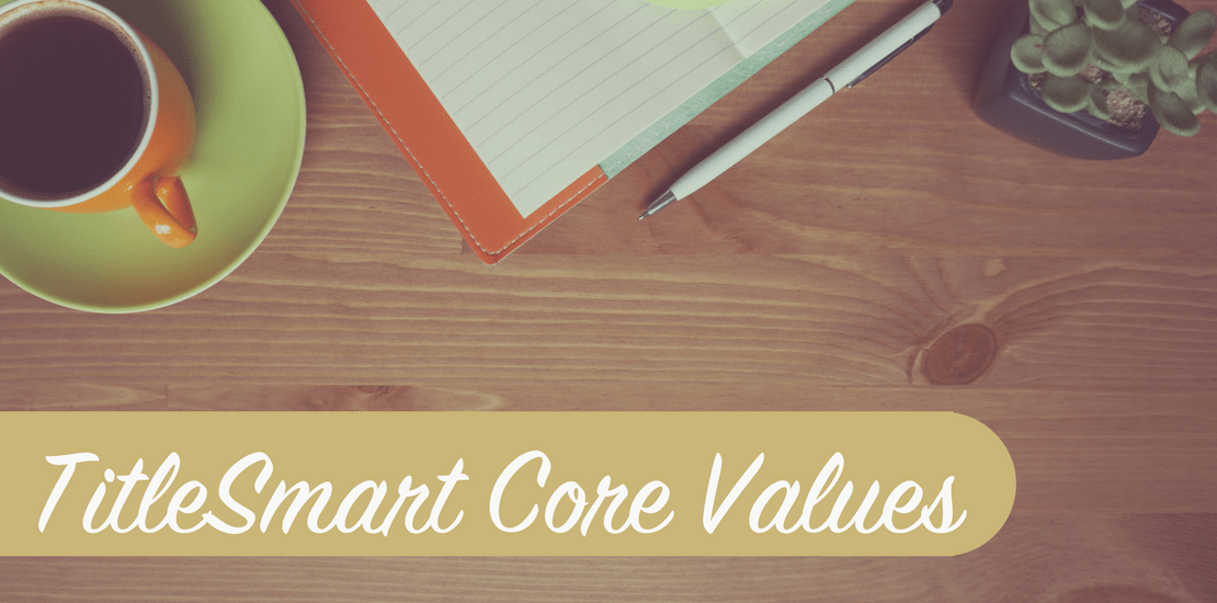 TitleSmart Core Values