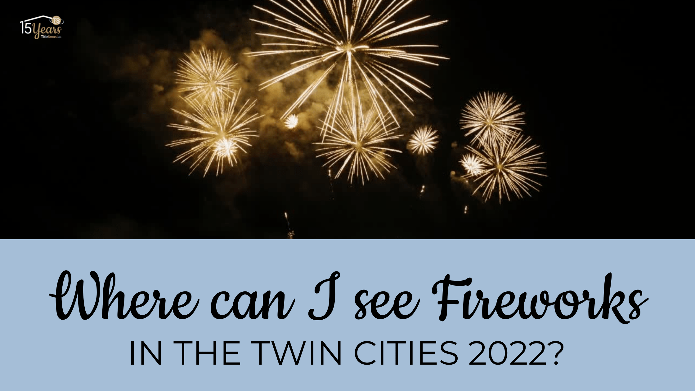 Where to Watch Fireworks in 2022